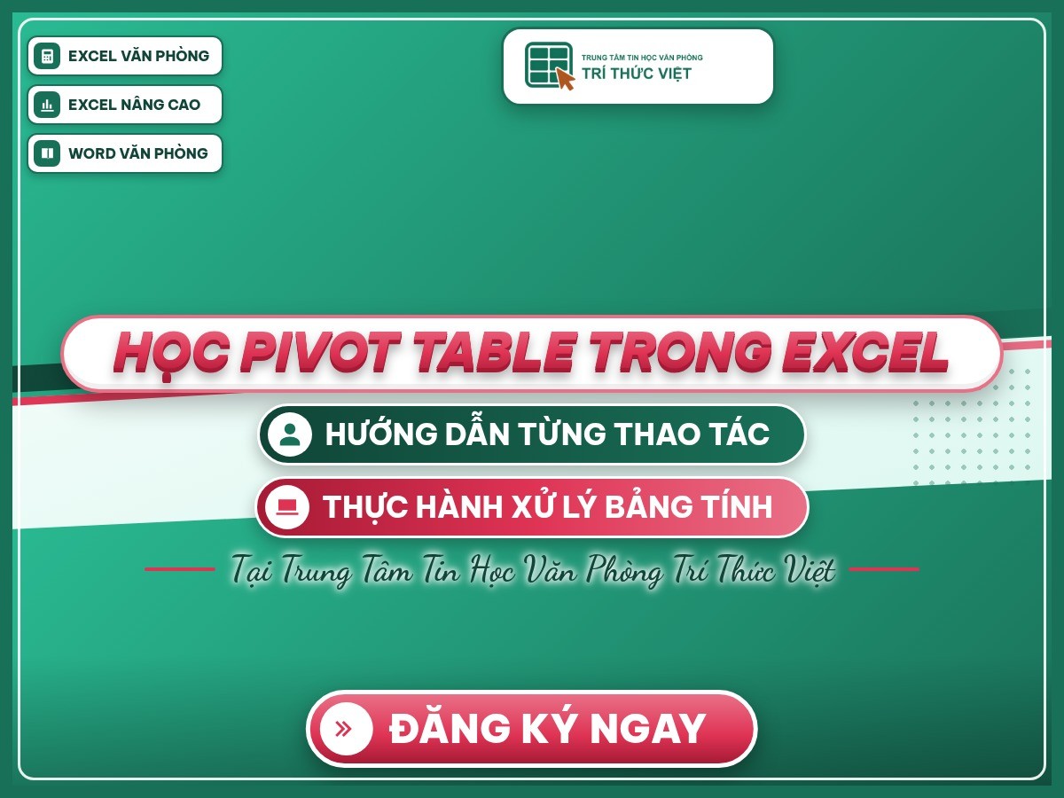 Poster “Học Pivot Table trong Excel” trên nền thương hiệu Trí Thức Việt, giới thiệu các khóa học tin học.